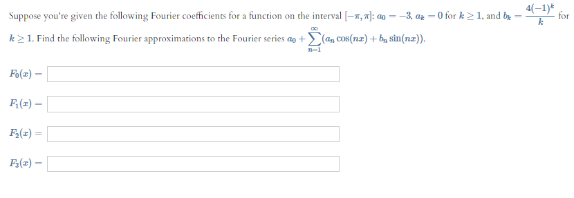 Solved Suppose You Re Given The Following Fourier Chegg