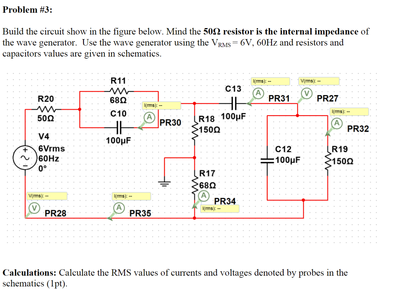 Solved Problem Build The Circuit Show In The Figure Chegg