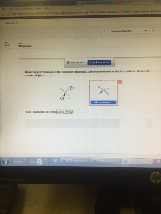 Solved Draw The Mirror Image Of The Following Compound Chegg