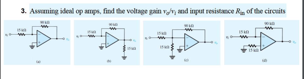 Solved Assuming Ideal Op Amps Find The Voltage Gain Vo Vi Chegg