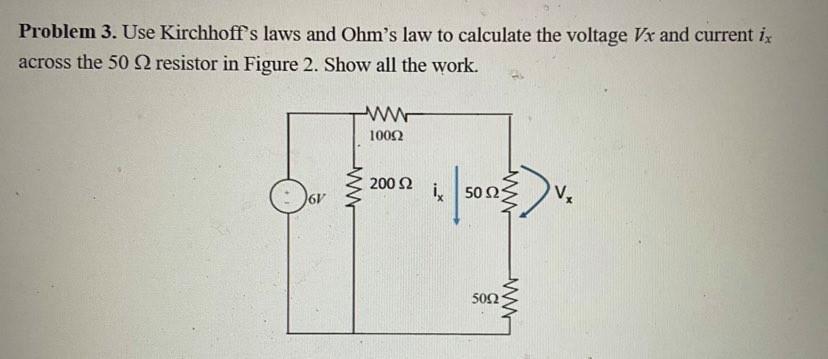 Solved Problem Use Kirchhoff S Laws And Ohm S Law To Chegg