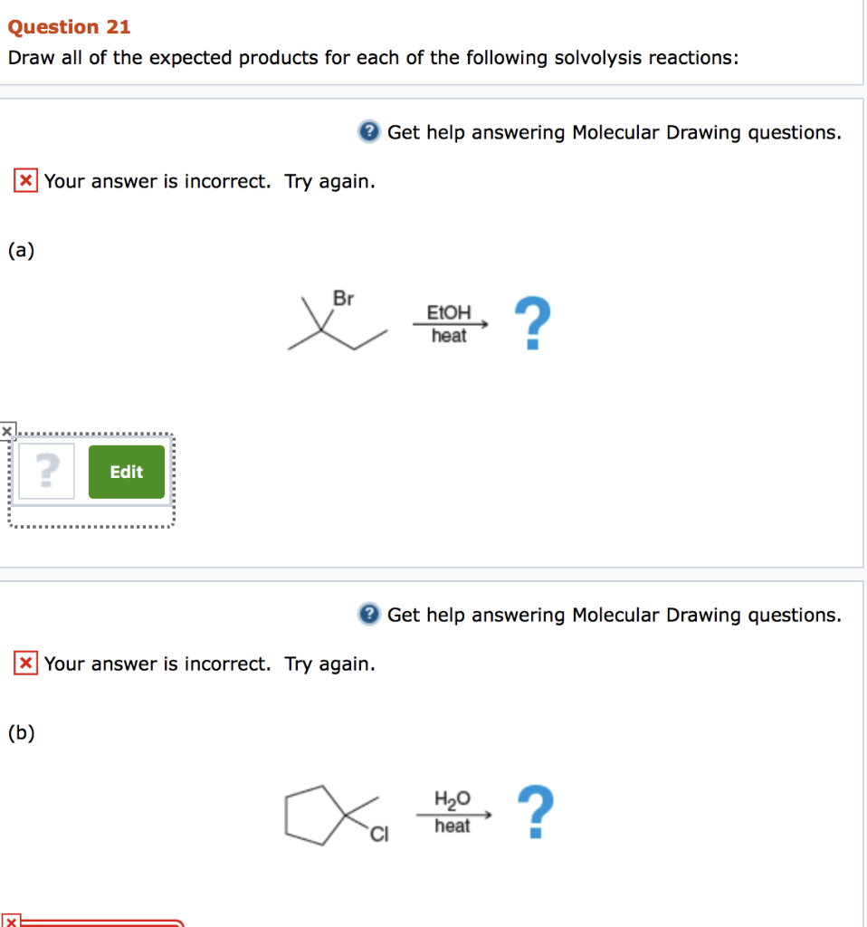 Solved Question Draw All Of The Expected Products For Chegg