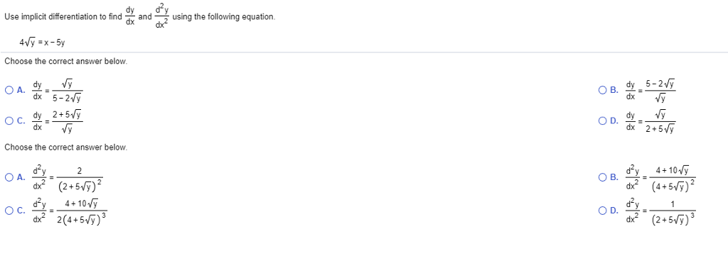 Solved Use Implicit Differentiation To Find StartFraction Dy Chegg