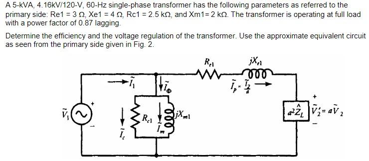 Solved A Kva Kv V Hz Single Phase Transformer Chegg