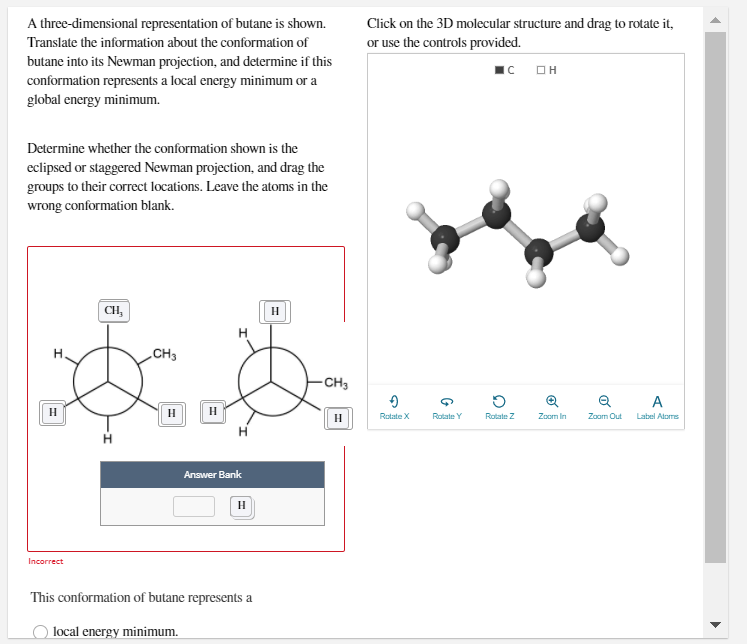 Solved A Three Dimensional Representation Of Butane Is Chegg