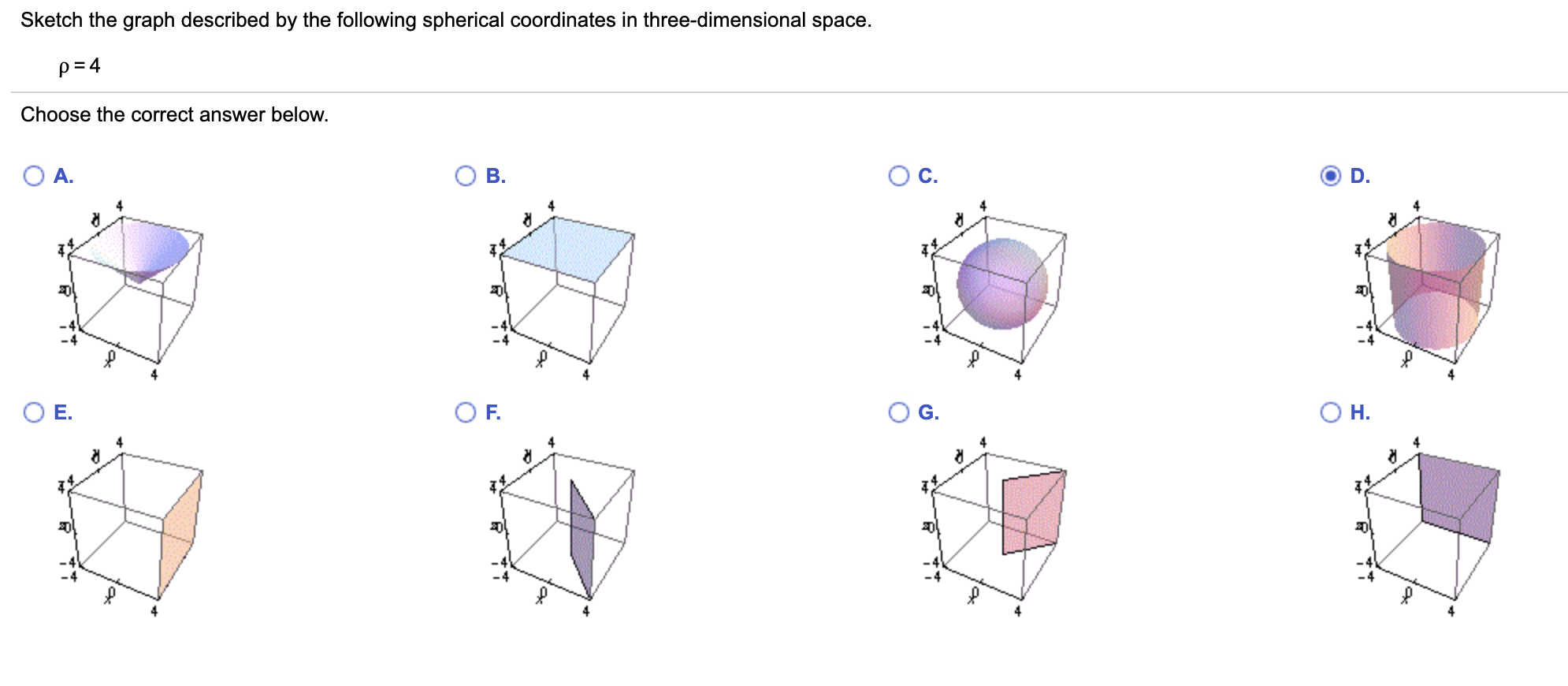 Solved Sketch The Graph Described By The Following Spherical Chegg