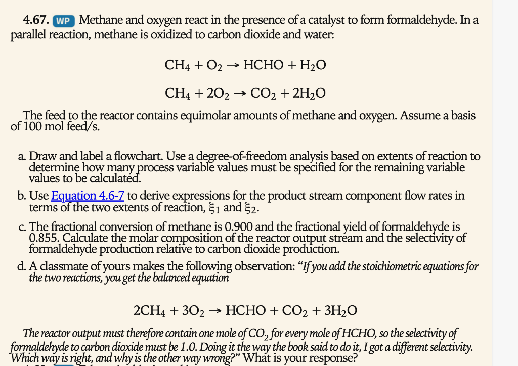 Solved Methane And Oxygen React In The Presence Of A Chegg