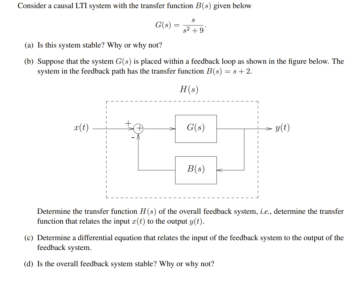 Solved Consider A Causal LTI System With The Transfer Chegg