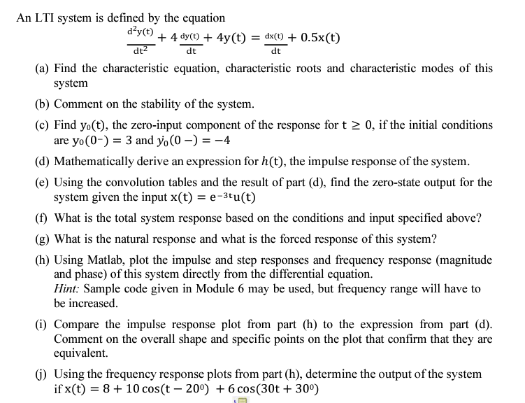 Solved An Lti System Is Defined By The Equation D Y T Chegg