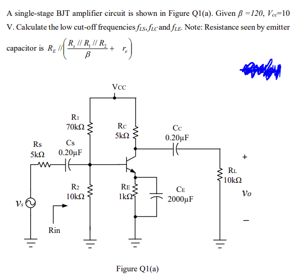 Solved A Single Stage BJT Amplifier Circuit Is Shown In Chegg