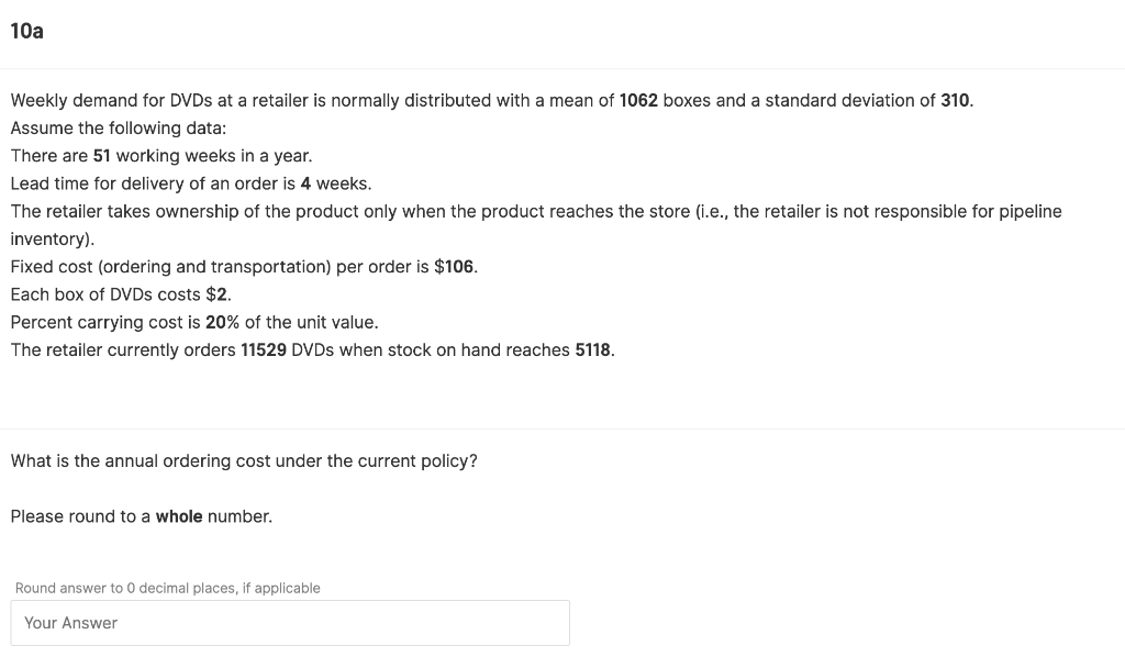 Solved A Weekly Demand For Dvds At A Retailer Is Normally Chegg