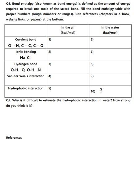 Solved Q Bond Enthalpy Also Known As Bond Energy Is Chegg