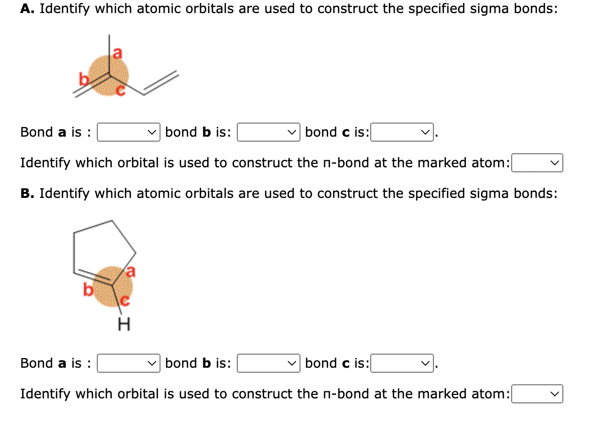 Solved A Identify Which Atomic Orbitals Are Used To Chegg