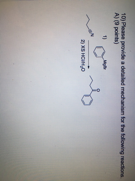 Solved Please Provide A Detailed Mechanism For The Chegg