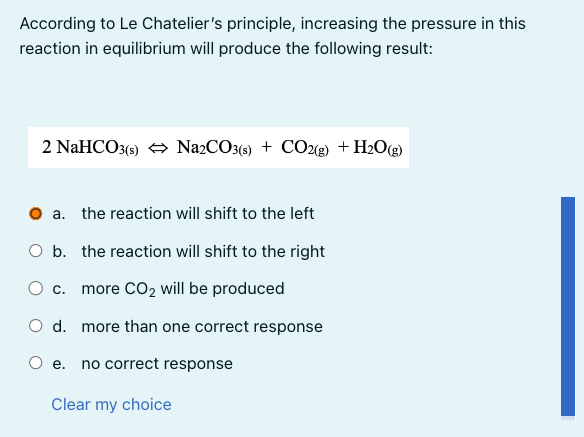 Solved According To Le Chatelier S Principle Increasing The Chegg