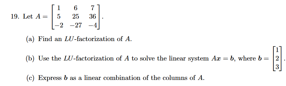 Solved Let A A Find An Lu Factorization Chegg