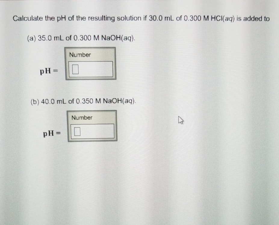 Solved Calculate The PH Of The Resulting Solution If 30 0 ML Chegg