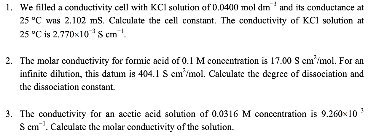 Solved 1 We Filled A Conductivity Cell With KCl Solution Of Chegg