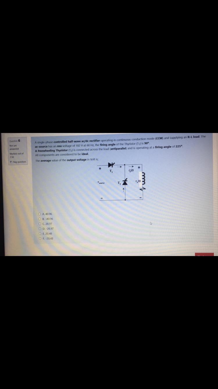 Solved Destion 6 A Single Phase Controlled Half Wave Ac Dc Chegg