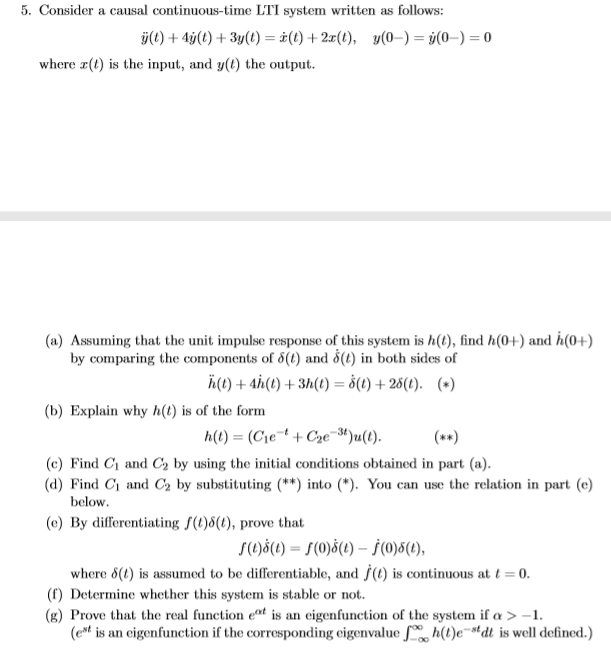 Solved Consider A Causal Continuous Time Lti System Chegg