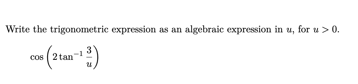 Solved Write The Trigonometric Expression As An Algebraic Chegg