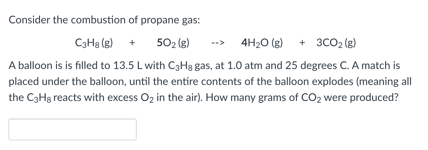 Solved Consider The Combustion Of Propane Gas C3H8 G Chegg