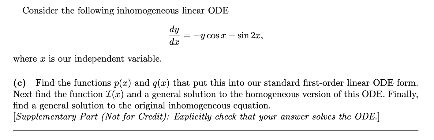 Solved Consider The Following Inhomogeneous Linear Ode Chegg