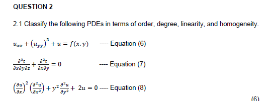 Solved Classify The Following Pdes In Terms Of Order