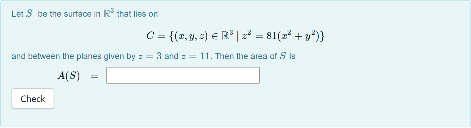 Solved Let S Be The Surface In R3 That Lies On C X Y Chegg