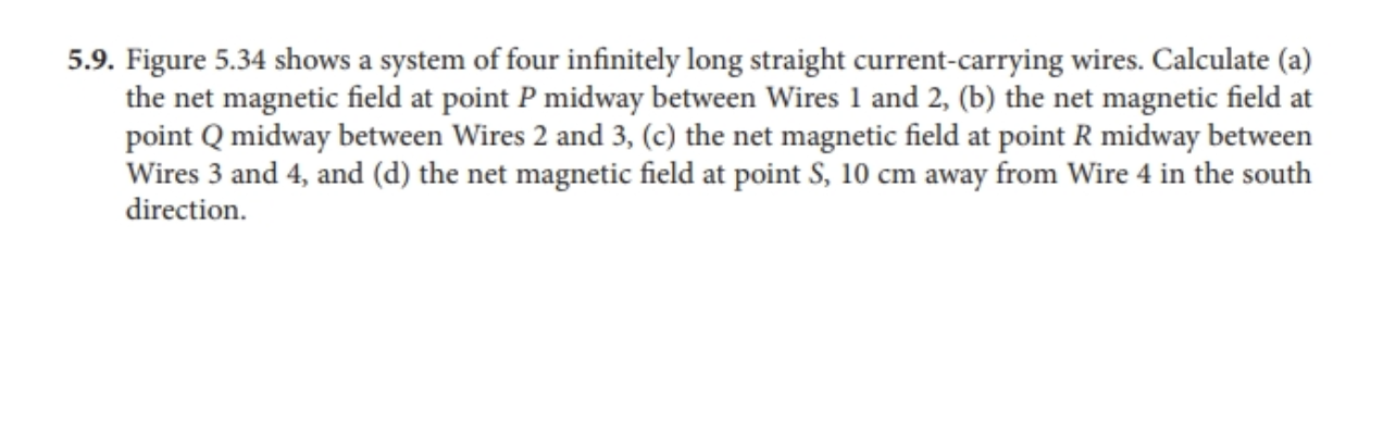 Solved 5 9 Figure 5 34 Shows A System Of Four Infinitely Chegg