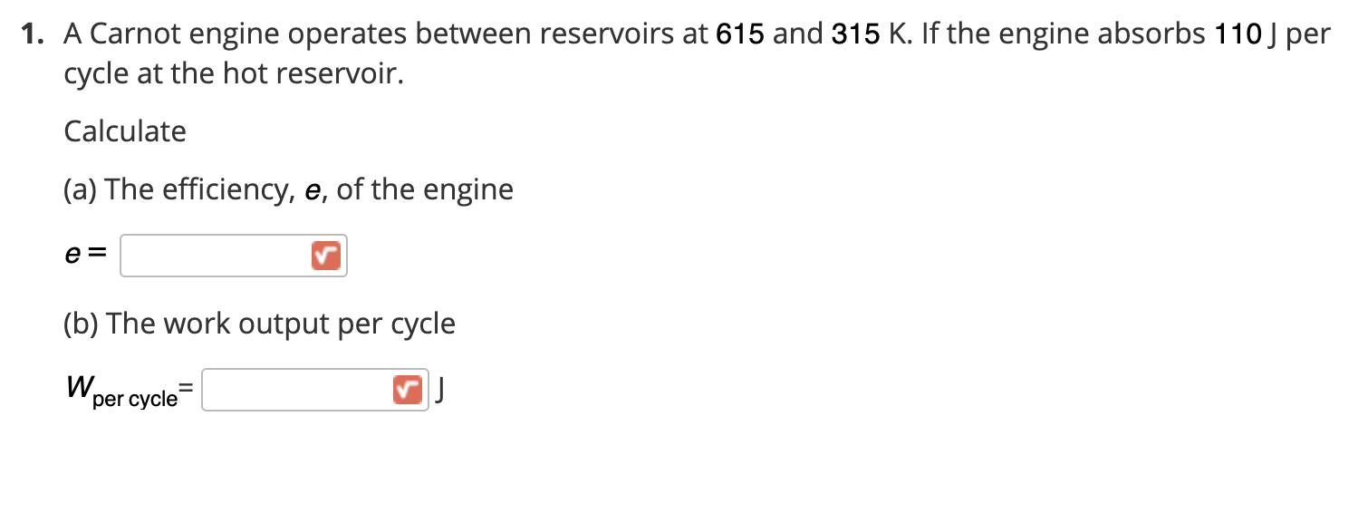 Solved 1 A Carnot Engine Operates Between Reservoirs At 615 Chegg