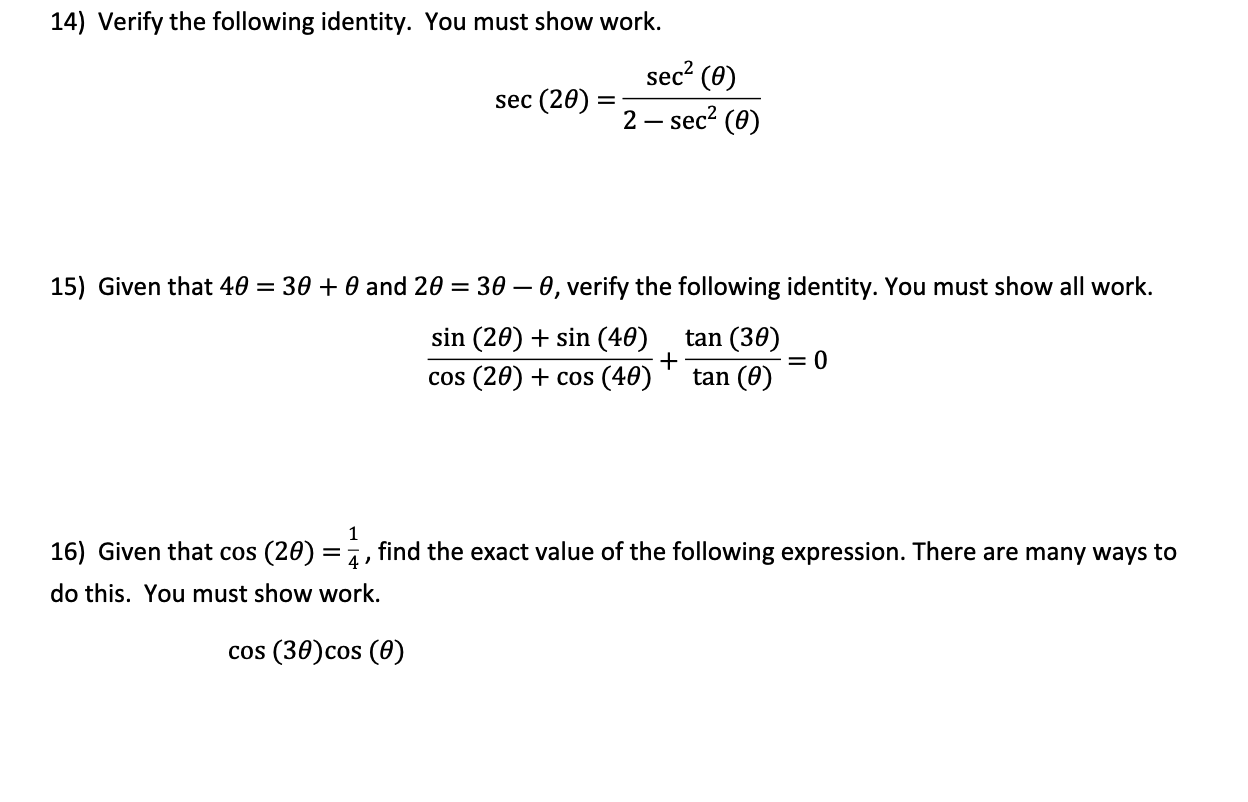 Solved 14 Verify The Following Identity You Must Show Chegg