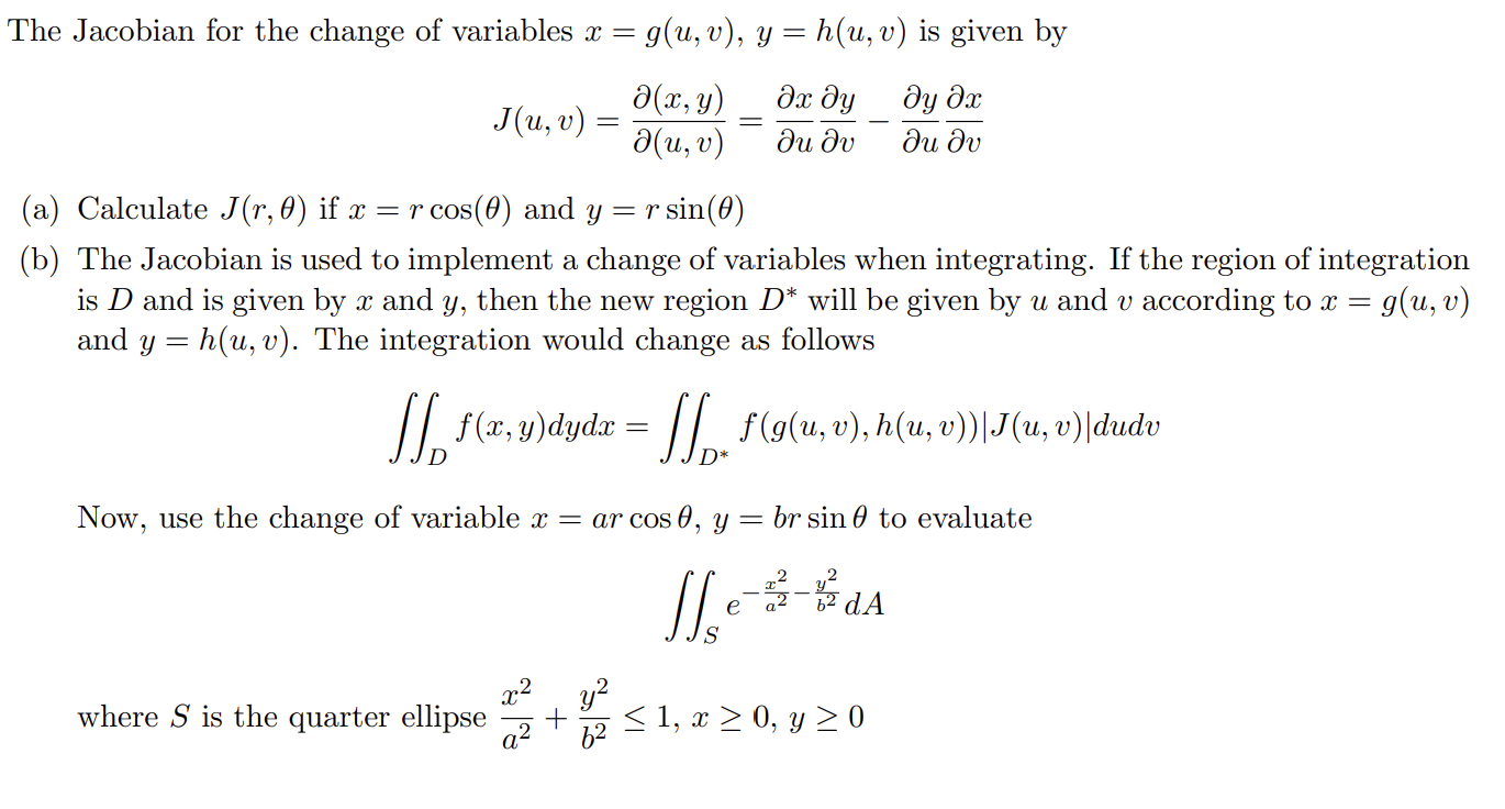 Solved The Jacobian For The Change Of Variables Chegg