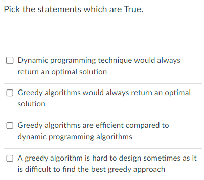 Solved Pick The Statements Which Are True Dynamic Chegg