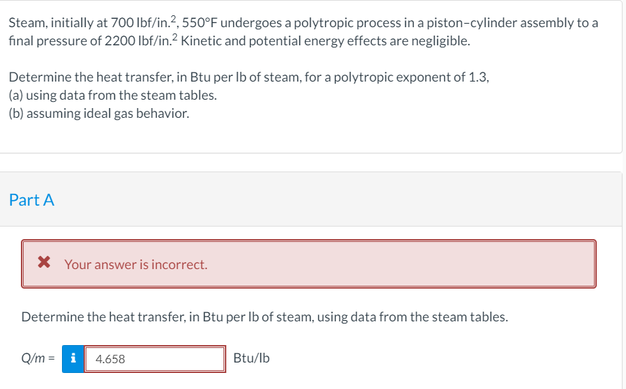 Solved Steam Initially At Lbf In F Undergoes A Chegg