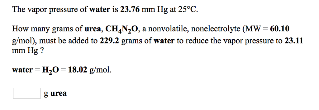 Solved The Vapor Pressure Of Water Is Mm Hg At C Chegg