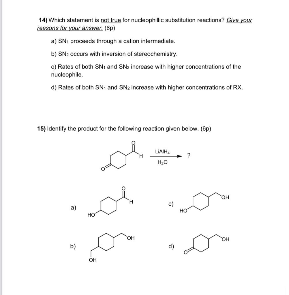 Solved Which Statement Is Not True For Nucleophillic Chegg