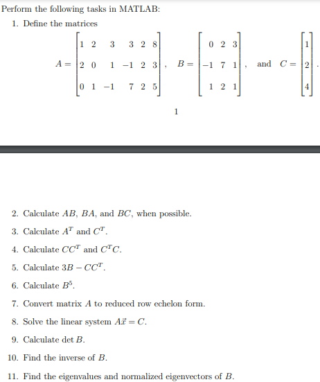 Solved Perform The Following Tasks In Matlab Define The Chegg