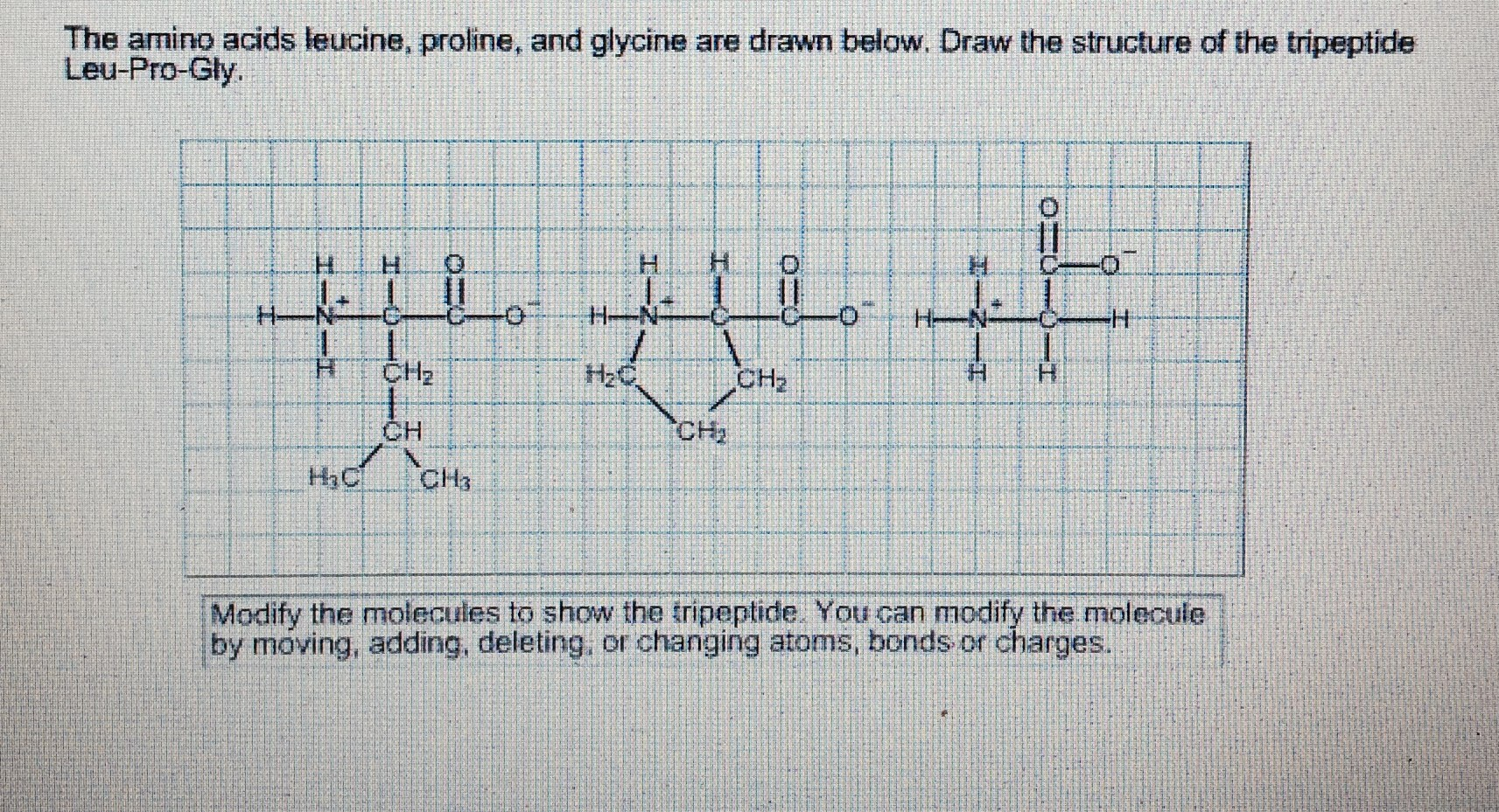 The Amino Acids Leucine, Proline And Glycine Are