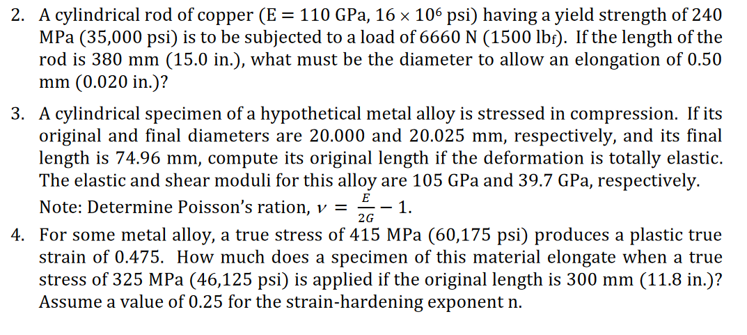 Solved 2 A Cylindrical Rod Of Copper E 110GPa 16106psi Chegg