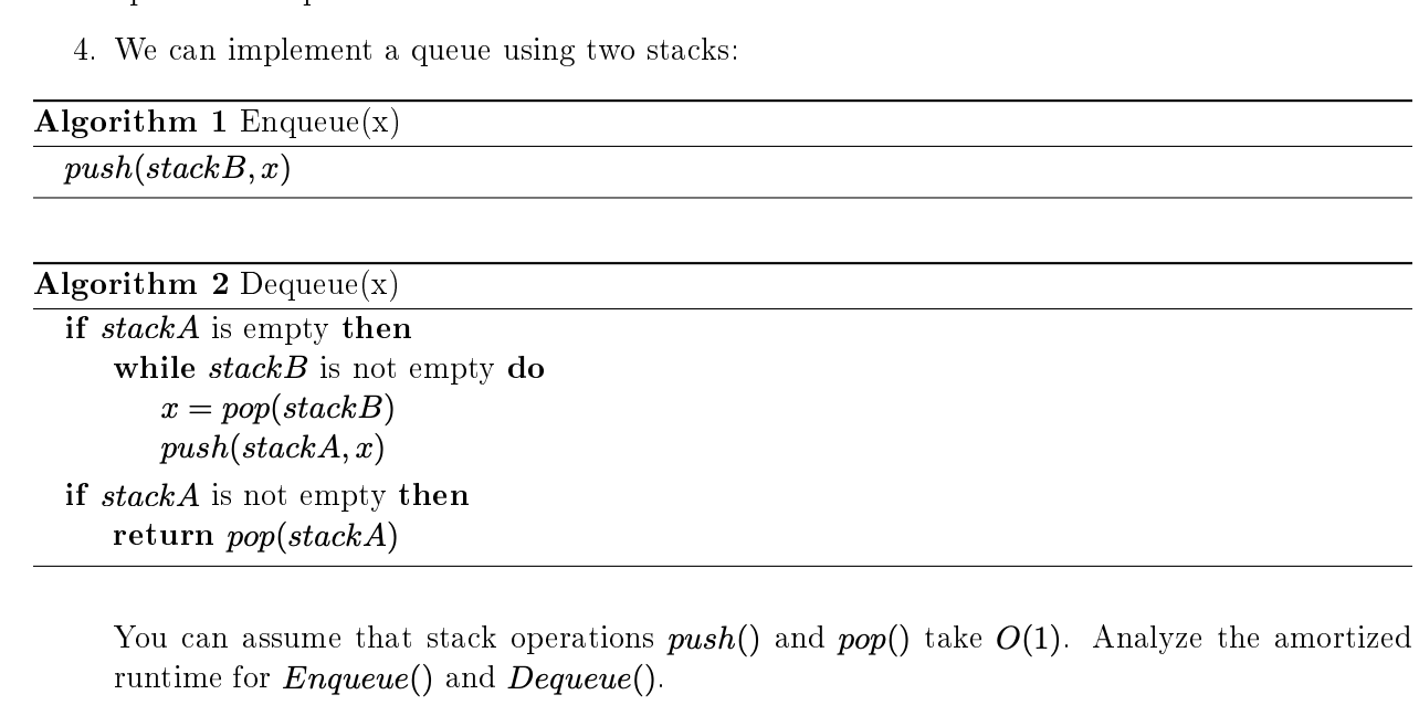 Solved We Can Implement A Queue Using Two Stacks Chegg