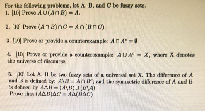 Solved For The Following Problems Let A B And C Be Fuzzy Chegg