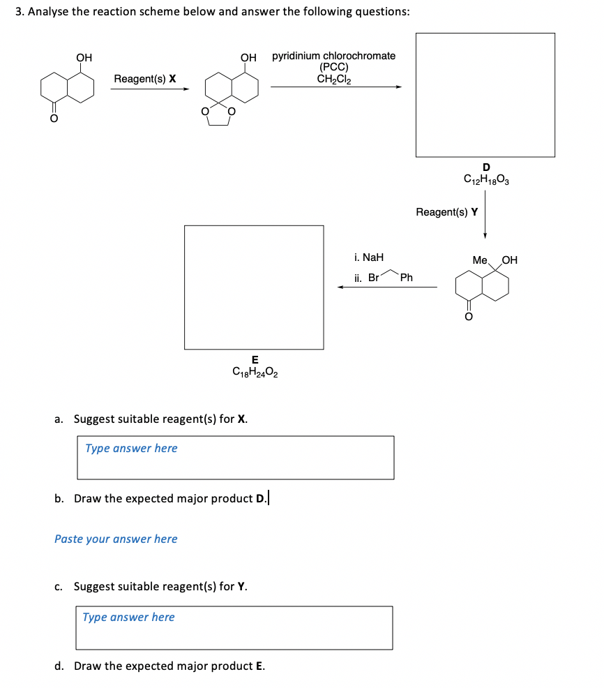 Solved 3 Analyse The Reaction Scheme Below And Answer The Chegg