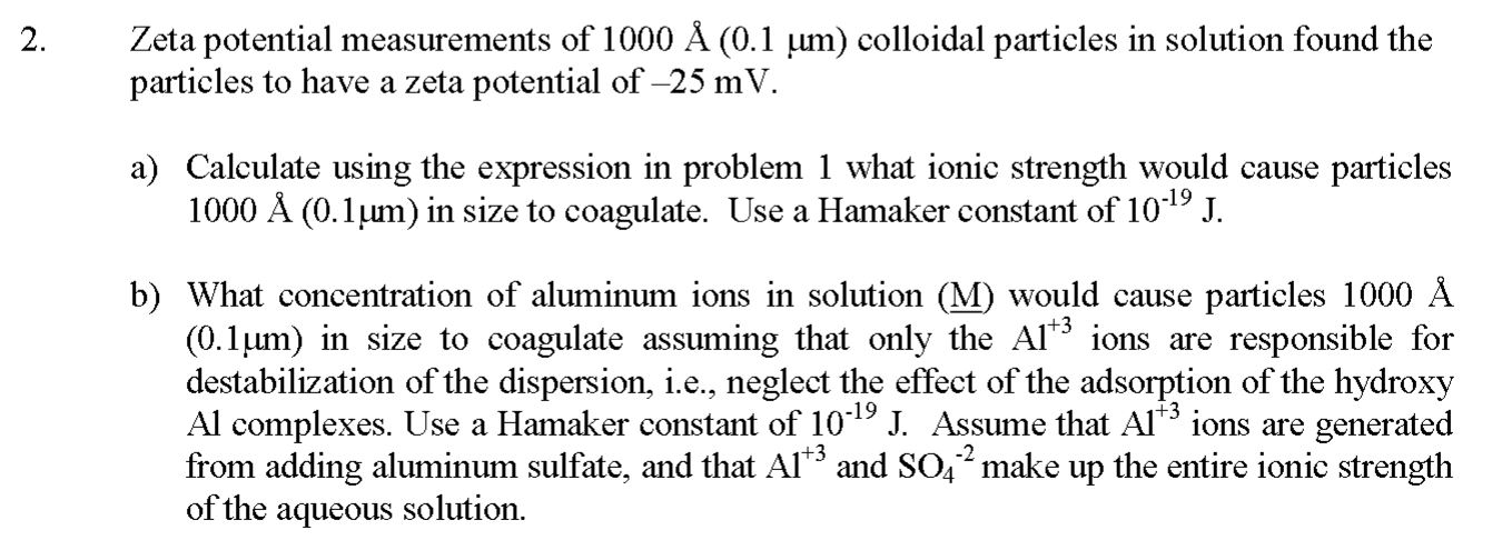 Solved Zeta potential measurements of 1000A 0 1μm Chegg