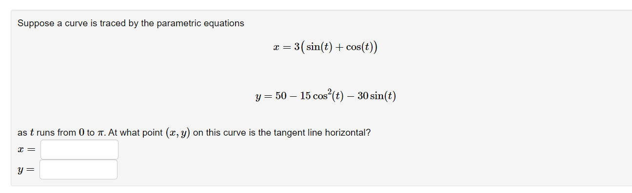 Solved Suppose A Curve Is Traced By The Parametric Equations Chegg