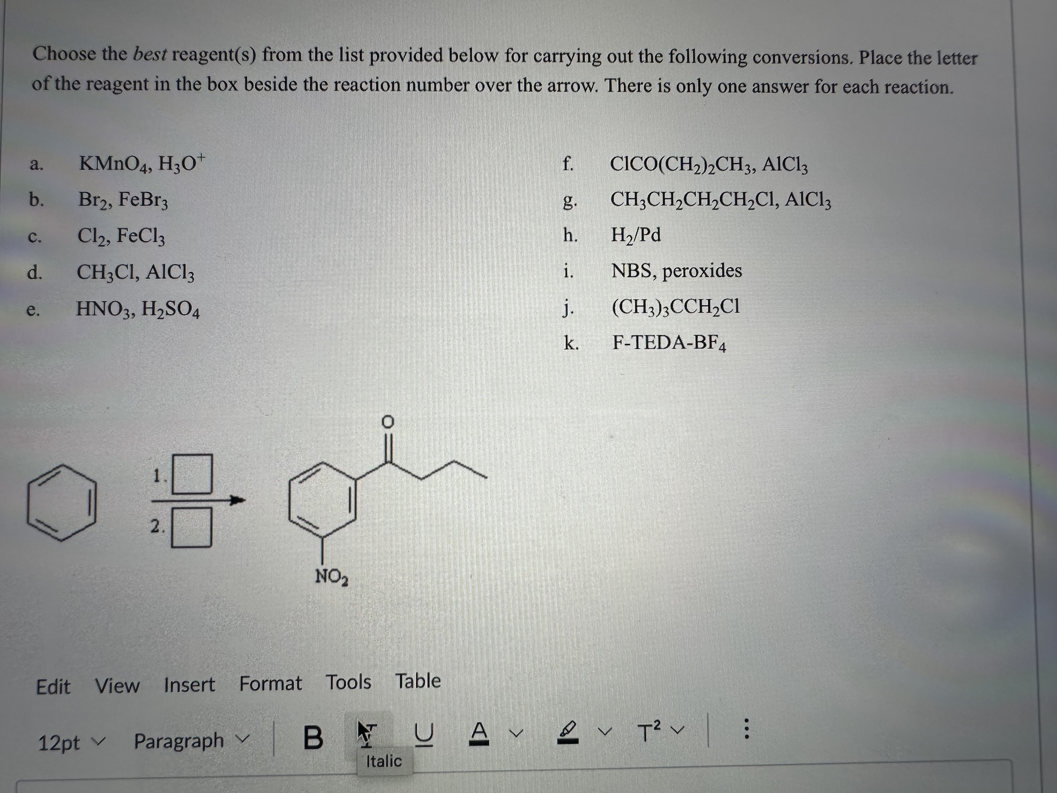 Solved Choose The Best Reagent S From The List Provided Chegg