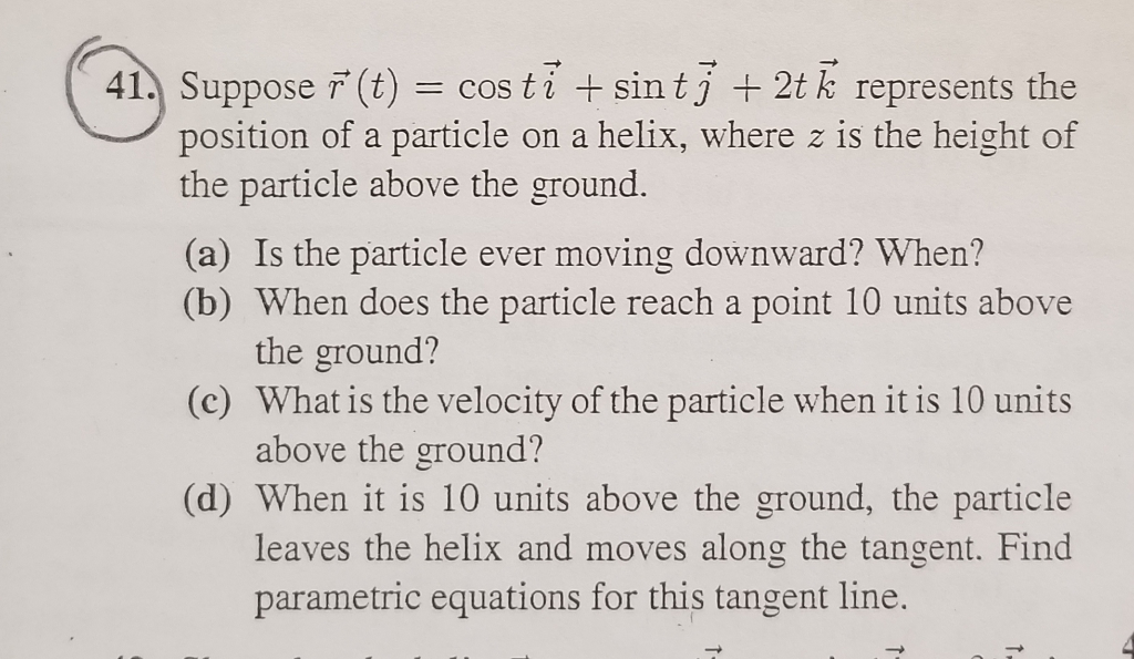 Solved Suppose T T Costi Sint J T K Represents The Chegg