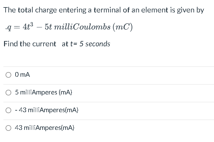 Solved The Total Charge Entering A Terminal Of An Element Is Chegg