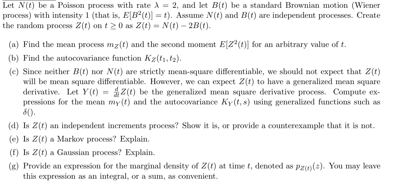 Solved Let N T Be A Poisson Process With Rate 1 2 And Chegg