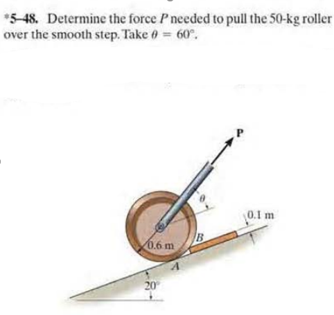 Solved Determine The Force P Needed To Pull The Kg Chegg